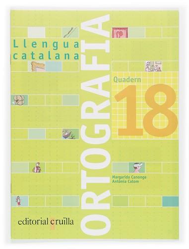 QUADERN ORTOGRAFIA CATALANA 18 (2006) | 9788466111058 | CANONGE I BURGUES, MARGARIDA