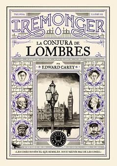 TRILOGIA IREMONGER 3: LA CONJURA DE LOMBRES (CATALA) | 9791387748456 | CAREY, EDWARD
