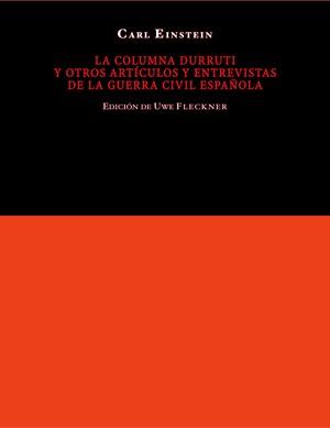COLUMNA DURRUTI Y OTROS ARTICULOS | 9788461127252 | EINSTEIN, CARL