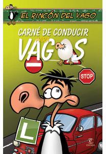 CARNET DE CONDUCIR PARA VAGOS | 9788467030884 | RINCÓN DEL VAGO