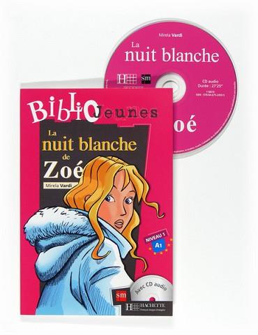 LA NUIT BLANCHE DE ZOÉ - NIVEL 1 | 9788467524505 | VARDI, MIRELA