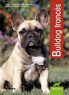 NUEVO LIBRO DEL BULLDOG FRANCES, EL | 9788430553990 | MULIN, JACQUES CARI