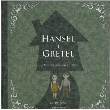 HANSEL I GRETEL | 9788499322032 | ROWE, LOUISE/AUTORS, DIVERSOS