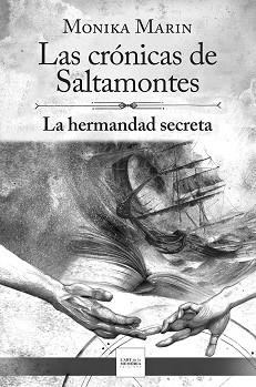 LAS CRÓNICAS DE SALTAMONTES - LA HERMANDAD SECRETA | 9788412761276 | MARIN, MONIKA