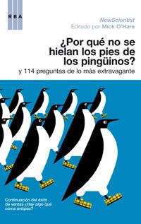 POR QUE NO SE HIELAN LOS PIES DE LOS PINGUINOS? | 9788498671384 | O'HARE, MICK