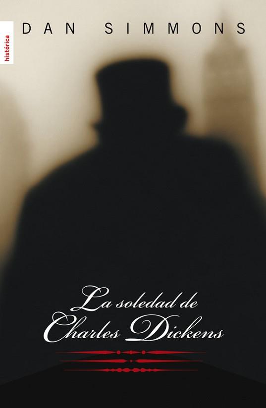 SOLEDAD DE CHARLES DICKENS,LA | 9788492429905 | SIMMONS,DAN