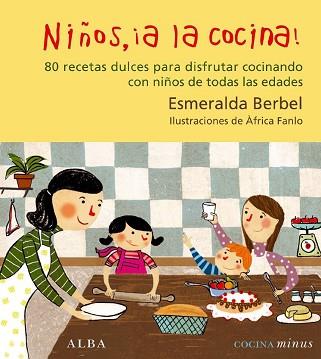 NIÑOS A LA COCINA | 9788484285588 | BERBEL,ESMERALDA