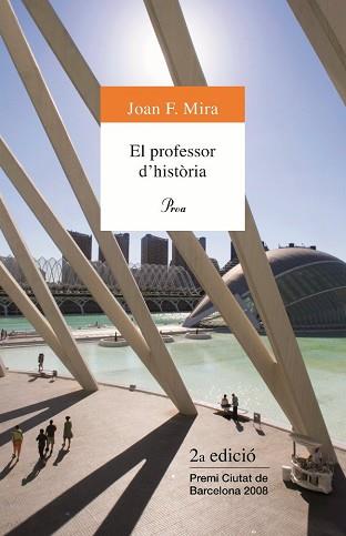 PROFESSOR D'HISTORIA, EL | 9788484374770 | F. MIRA, JOAN