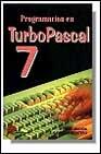 PROGRAMACION EN TURBO PASCAL 7 | 9788428322195 | TRIGO ARANDA, V./ CAMACHO MONTERO, A.