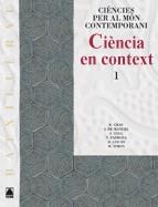 CIENCIA EN CONTEXT 1 BATX. | 9788430752461 | GRAU SÁNCHEZ, RAMÓN/DE MANUEL BARRABIN, JORDI/MOLI
