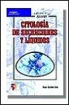 CITOLOGIA DE SECRECIONES Y LIQUIDOS | 9788428327510 | MARTINEZ GIRON, RAFAEL