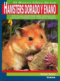 HAMSTERS DORADO Y ENANO, EL NUEVO LIBRO DE LOS | 9788430587339 | METTLER, MICHAEL