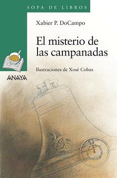 MISTERIO DE LAS CAMPANADAS | 9788467828979 | DOCAMPO, XABIER P.