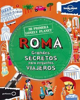 MI PRIMERA LONELY PLANET. ROMA | 9788408109150 | LAMPRELL, KLAY