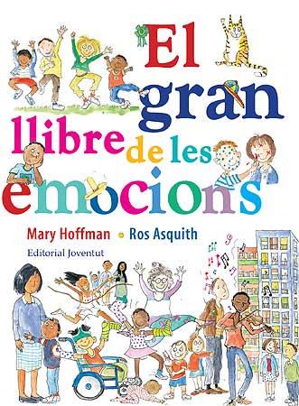 GRAN LLIBRE DE LES EMOCIONS | 9788426139559 | MARY HOFFMAN / ROS ASQUITH