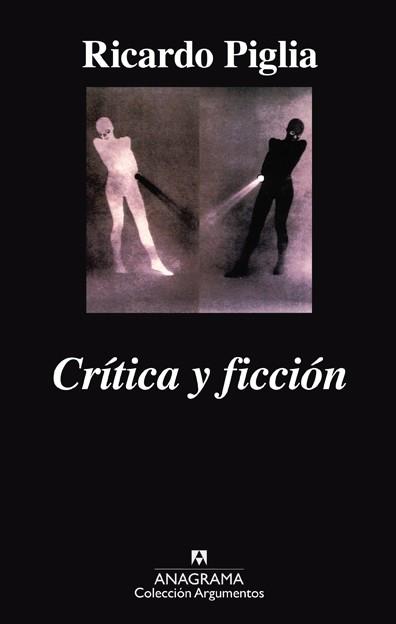 CRITICA Y FICCION | 9788433961587 | PIGLIA, RICARDO