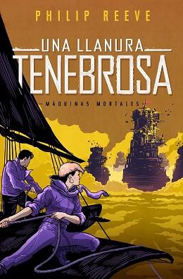 UNA LLANURA TENEBROSA (MORTAL ENGINES 4) | 9788420487182 | REEVE, PHILIP