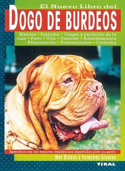 DOGO DE BURDEOS, EL NUEVO LIBRO DEL | 9788430589418 | BLASCO, MAR / ALVAREZ, FERNANDO