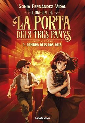 L'ORIGEN DE LA PORTA DELS TRES PANYS 2. L'OMBRA DELS DOS SOLS | 9791387903879 | FERNÁNDEZ-VIDAL, SÓNIA