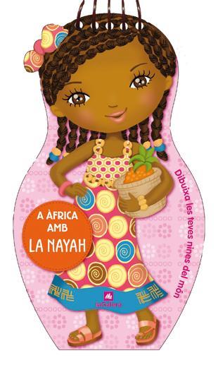 A ÀFRICA AMB LA NAYAH | 9788424641849 | A.A.V.V.