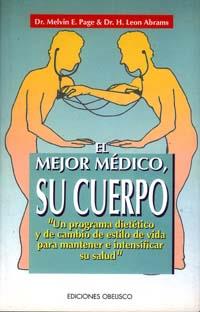 MEJOR MEDICO, SU CUERPO, EL | 9788477206262 | PAGE, MELVIN E./ ABRAMS, H. LEON