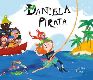 DANIELA PIRATA | 9788417123116 | SUSANNA ISERN/G?ÓMEZ