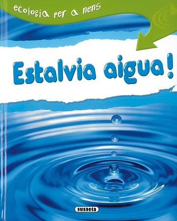 ¡ESTALVIA AIGUA! | 9788430526208 | VV.AA.