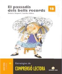 PASSADIS DELS BELLS RECORDS, EL (QUADERN COMPRENSIO LECTOR18 | 9788430709199 | GISPERT SALA, DOLORS/RIBAS GARRIGA, LOURDES