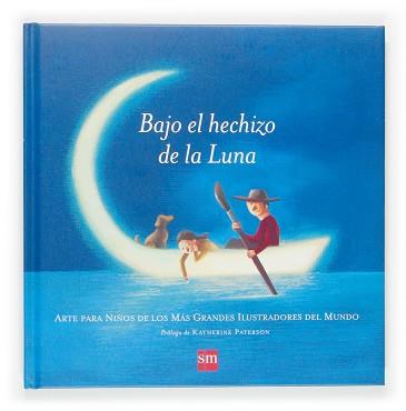 BAJO EL HECHIZO DE LA LUNA | 9788467508512 | VARIOS AUTORES