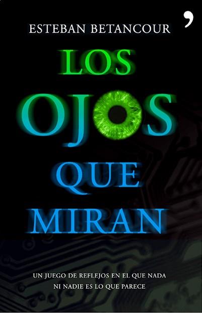 OJOS QUE MIRAN, LOS | 9788484607953 | BENTANCOUR, ESTEBAN