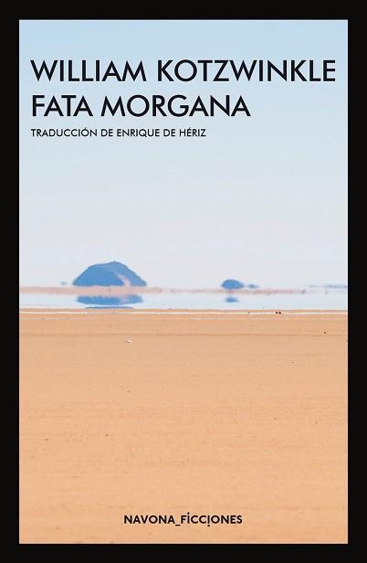 FATA MORGANA | 9788417181536 | KOTZWINKLE, WILLIAM