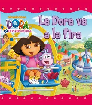 DORA VA A LA FIRA, LA | 9788448832117 | NICKELODEON