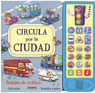 CIRCULA POR LA CIUDAD | 9788467770179 | EDICIONES, SUSAETA