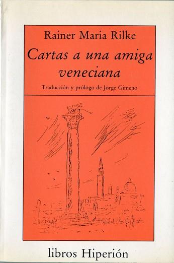 CARTAS A UNA AMIGA VENECIANA | 9788475173504 | RILKE, RAINER MARIA