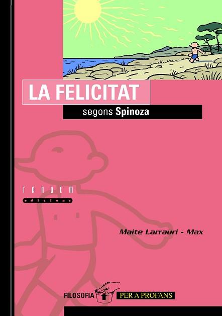 FELICITAT SEGONS SPINOZA, LA | 9788481314922 | LARRAURI, MAITE/ MAX