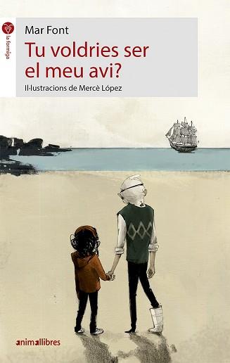 TU VOLDRIES SER EL MEU AVI? | 9788417599089 | FONT CORTADELLES, MAR