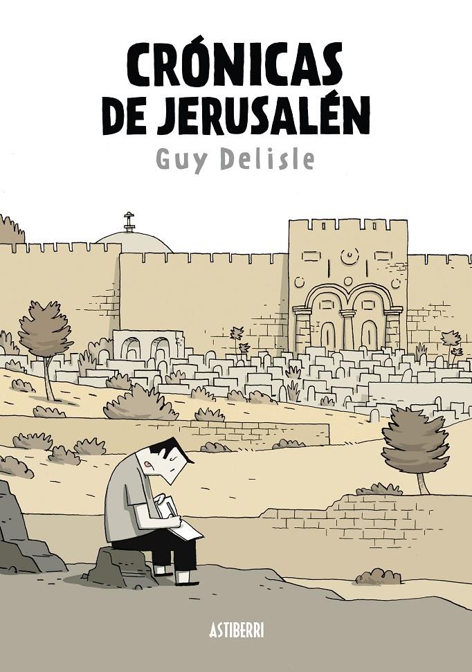 CRÓNICAS DE JERUSALÉN | 9788415163343 | DELISLE, GUY