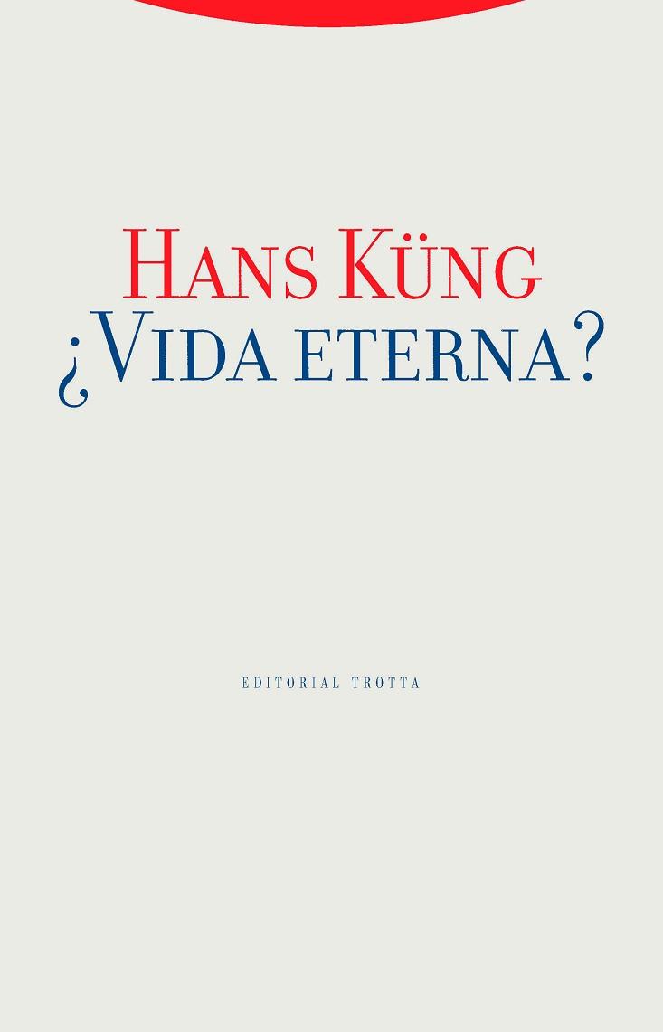 VIDA ETERNA? | 9788481643756 | KUNG, HANS