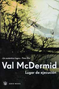 LUGAR DE EJECUCION | 9788479019266 | MCDERMID, VAL