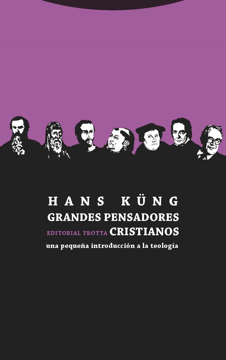 GRANDES PENSADORES CRISTIANOS | 9788498795745 | KÜNG, HANS