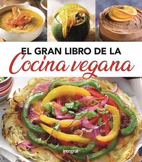 EL GRAN LIBRO DE LA COCINA VEGANA | 9788491181439 | VARIOS AUTORES