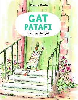 EL GAT PATAFI TROBA CASA 1 | 9788447953127 | BADEL, RONAN