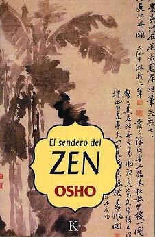 SENDERO DEL ZEN, EL | 9788472455566 | OSHO