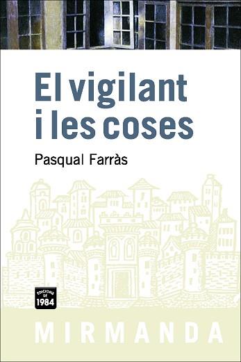 VIGILANT I LES COSES MIR-70 | 9788492440351 | FARRAS, PASQUAL
