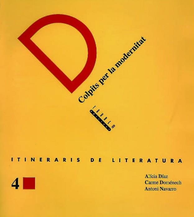 COLPITS PER LA MODERNITAT | 9788487693960 | DIAZ, A. / DOMENECH, C. / NAVARRO, A.