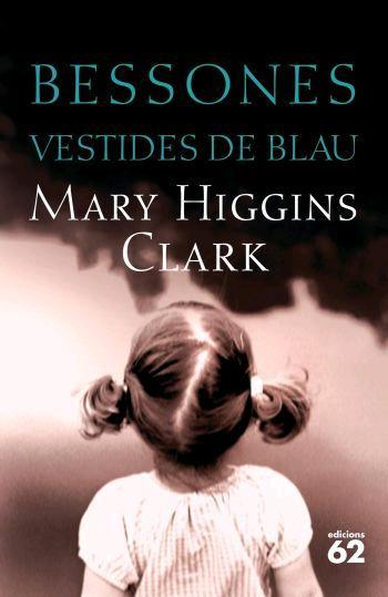 BESSONES VESTIDES DE BLAU | 9788429759730 | HIGGINS CLARK, MARY