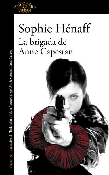 LA BRIGADA DE ANNE CAPESTAN | 9788420419466 | HENAFF, SOPHIE