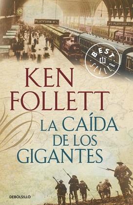 CAIDA DE LOS GIGANTES, LA | 9788499893570 | FOLLETT,KEN