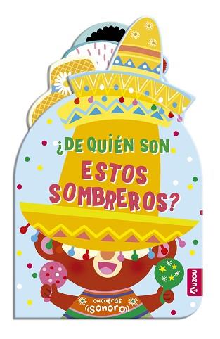 CUCUTRÁS SONOROS. ¿DE QUIÉN SON ESTOS SOMBREROS? SONIDOS Y LENGÜETAS | 9791039552677