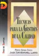 TECNICAS PARA LA GESTION DE LA CALIDAD | 9788479782245 | GRIMA CINTAS,P./TORT-MARTORELL, J.